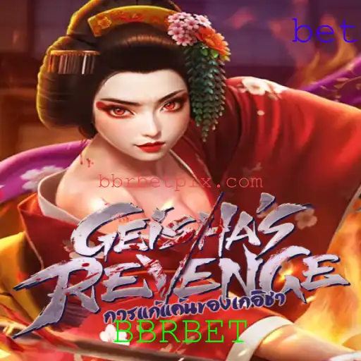 Descubra o Fascinante Mundo de GeishasRevenge no BBRBET
