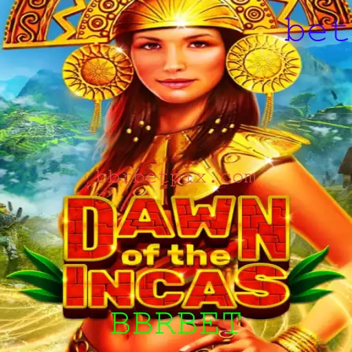 DawnoftheIncas: Uma Aventura Épica com BBRBET